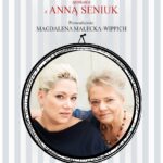 „Nietypowa baba jestem” - spotkanie z Anną Seniuk