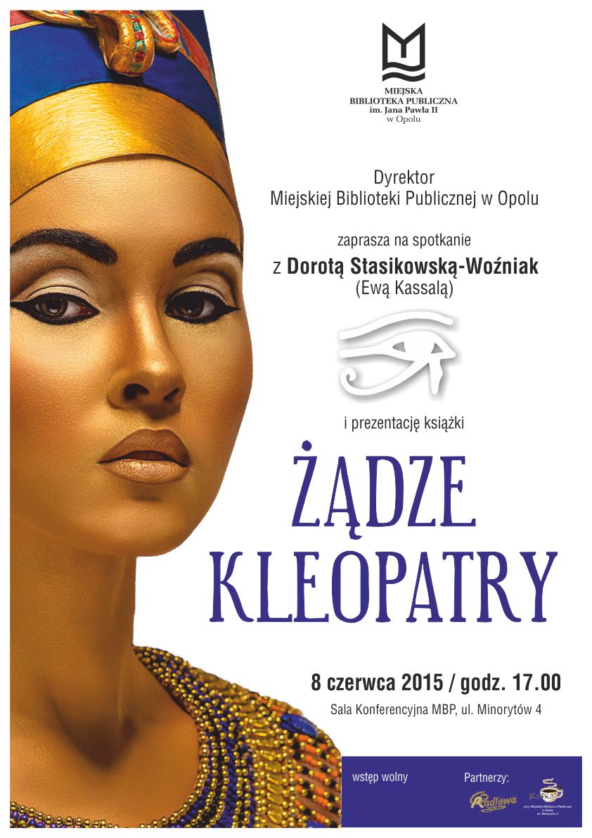 Spotkanie z Dorotą Stasikowską-Woźniak (Ewą Kassalą) i prezentacja książki „Żądze Kleopatry”