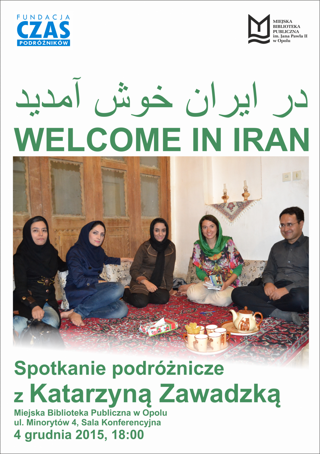 „Welcome in Iran”- Spotkanie z Katarzyną Zawadzką