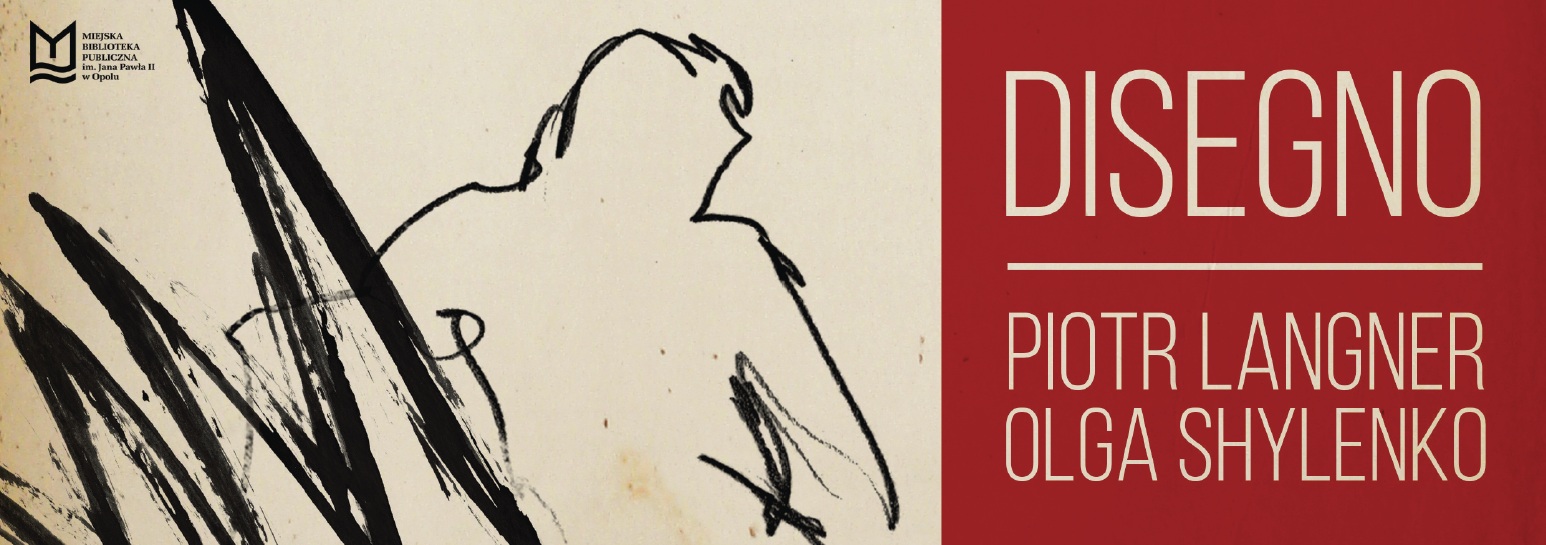 Wernisaż wystawy  Piotra Langnera i Olgi Shylenko  „Disegno”