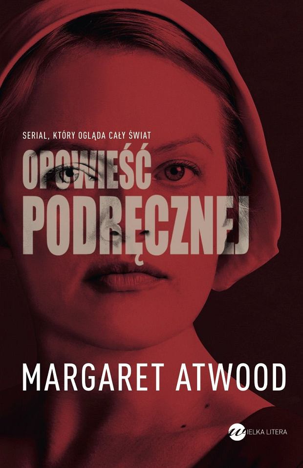 Read more about the article Margaret Atwood – Opowieść podręcznej