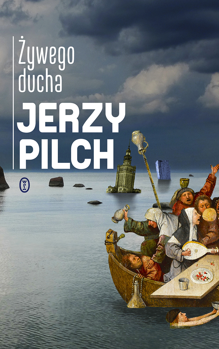 Read more about the article Jerzy Pilch – Żywego ducha