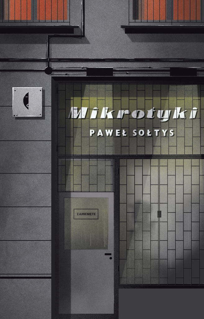 Read more about the article Paweł Sołtys – Mikrotyki