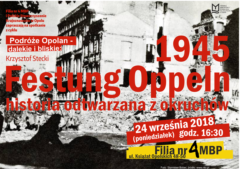 Festung Oppeln – historia odtwarzana z okruchów – wykład Krzysztofa Steckiego