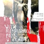 Wizje Niepodległości Polski w XX wieku. Spotkanie i premiera książki z udziałem Marka Białokura, Adriany Dawid i Anny Gołębiewskiej