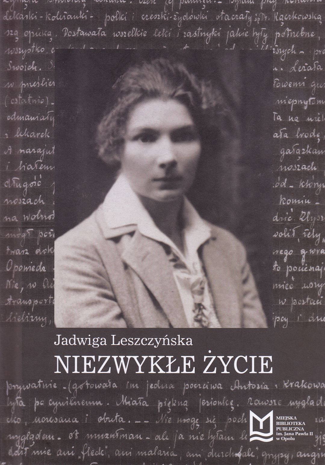 Read more about the article Jadwiga Leszczyńska. NIEZWYKŁE ŻYCIE