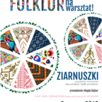 Folklor na warsztat: Ziarnuszki  – warsztaty tworzenia słowiańskich lalek-amuletów