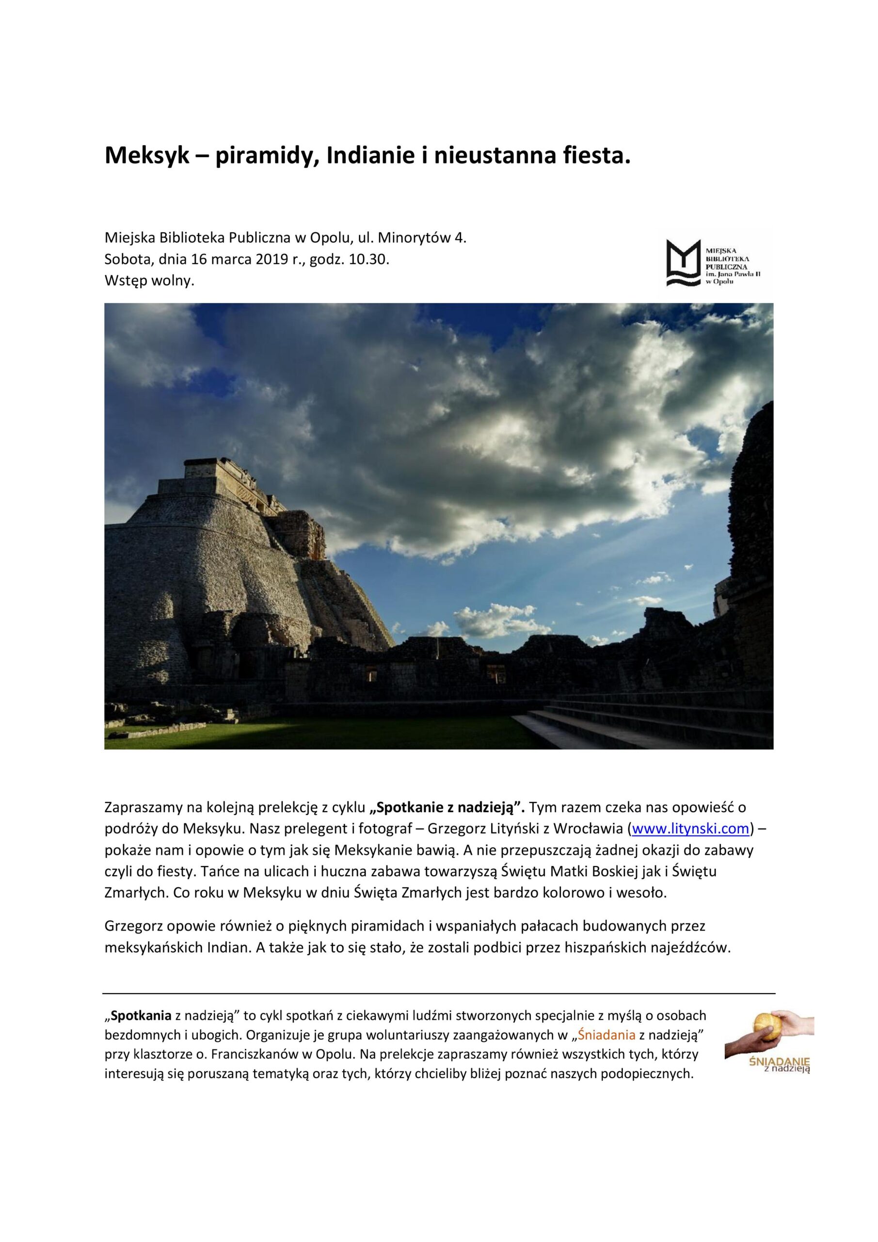 Spotkanie z nadzieją: Meksyk - piramidy, Indianie i nieustanna fiesta
