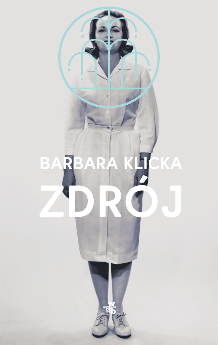 Read more about the article Barbara Klicka – Zdrój