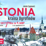 Estonia – kraina Ugrofinów – spotkanie podróżnicze z Jakubem Zygmuntem
