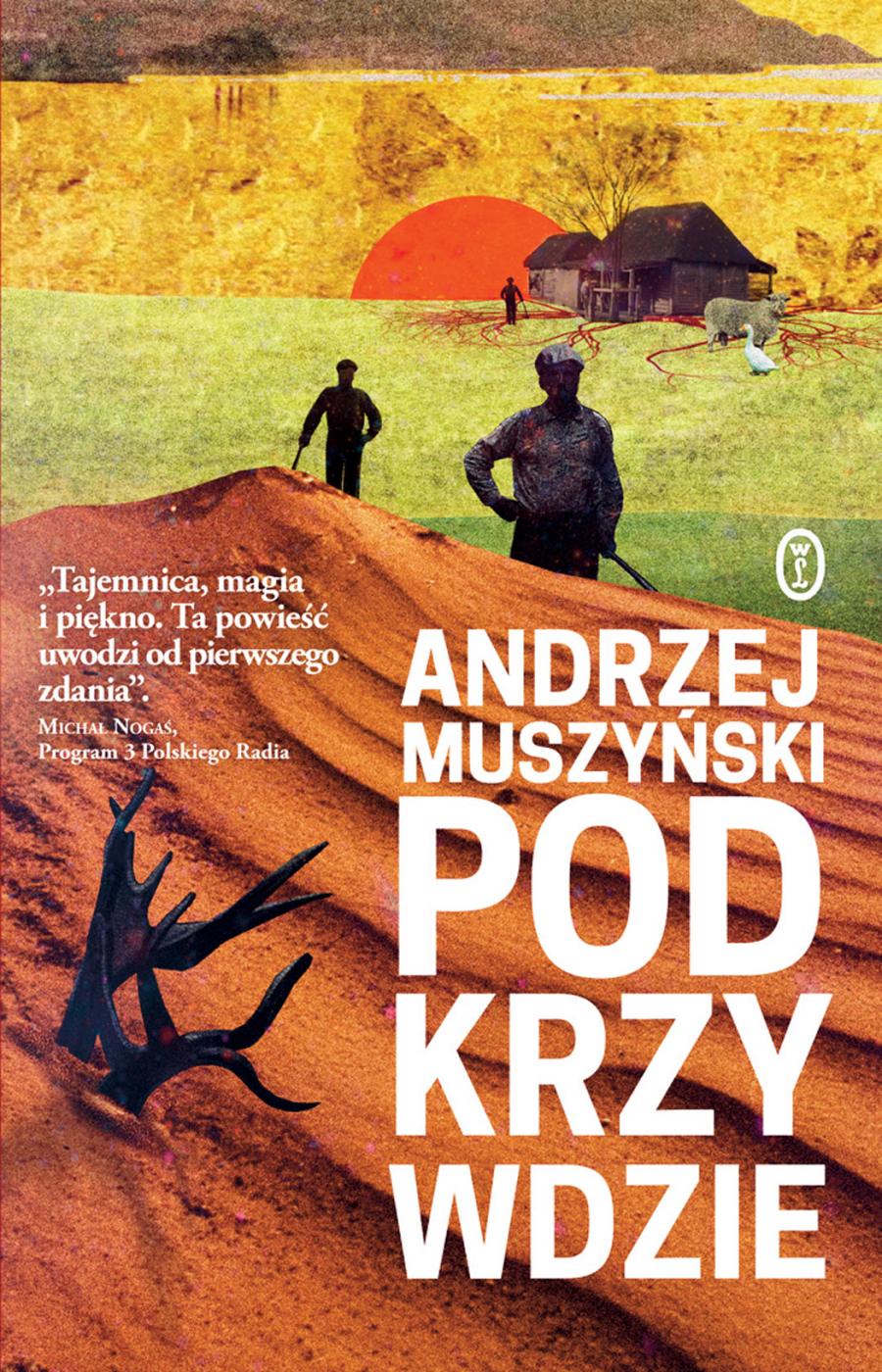Read more about the article Andrzej Muszyński – Podkrzywdzie