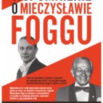 Wspomnienie o Mieczysławie Foggu – spotkanie z Michałem Foggiem