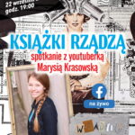 Książki rządzą – spotkanie on-line z youtuberką Marysią Krasowską 