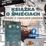 Książka o śmieciach – spotkanie on-line ze Stanisławem Łubieńskim