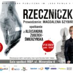 SPOTKANIE ODWOŁANE! // Rzeczniczka – spotkanie z Aleksandrą Żuberek-Śmierzyńską