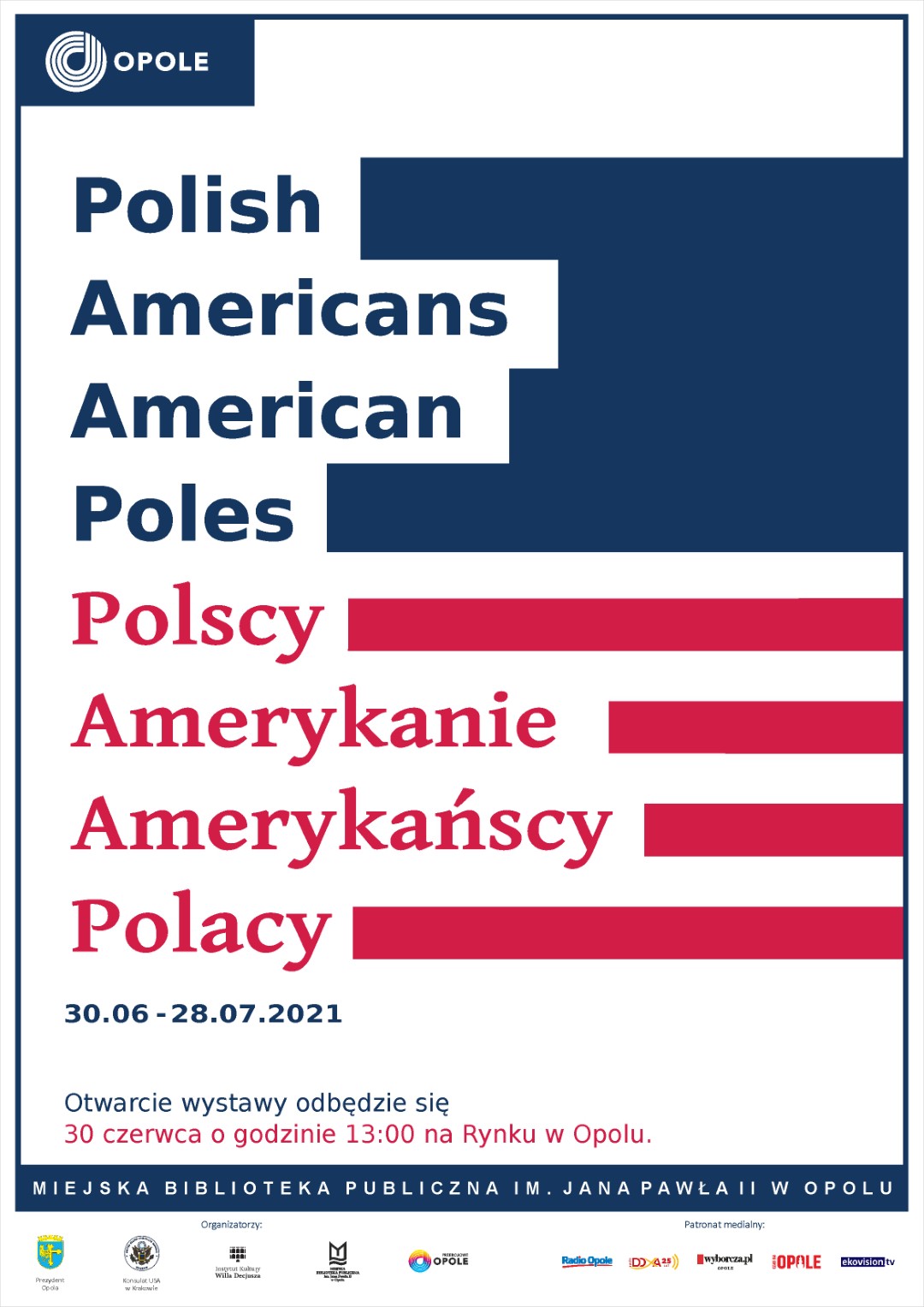 WYSTAWA „POLISH AMERICANS/AMERICAN POLES. POLSCY AMERYKANIE/AMERYKAŃSCY POLACY”