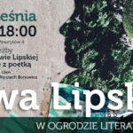 Ewa Lipska w Ogrodzie Literatury