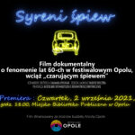 „Syreni śpiew” – premiera filmu o festiwalowej historii Opola