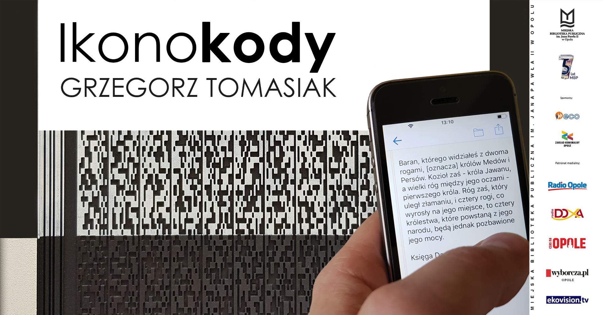 Read more about the article Ikonokody – wystawa prac Grzegorza Tomasiaka