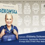 DNI OPOLA: Spotkanie z Elżbietą Dzikowską