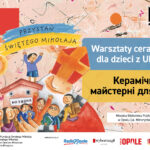 керамічні майстерні для дітей / Warsztaty ceramiczne dla dzieci z Ukrainy