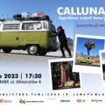 Calluna Trip – Ogórkiem wokół Ameryki Północnej