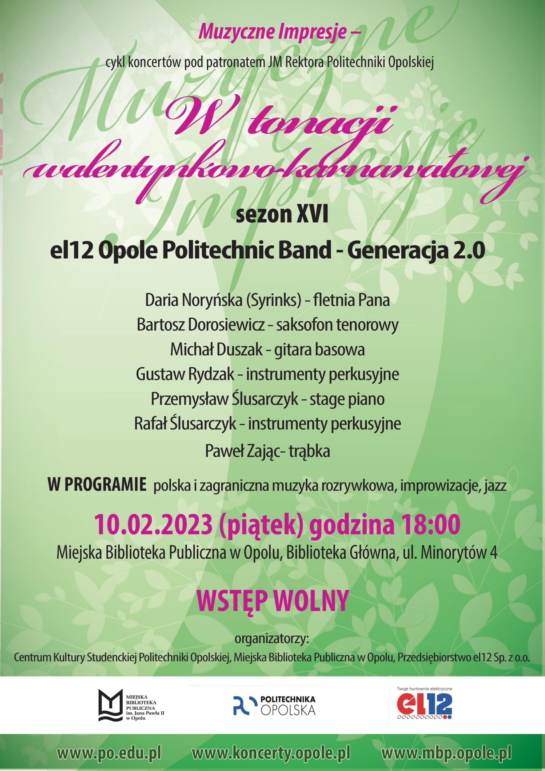 W tonacji walentynkowo-karnawałowej – koncert el12 Opole Politechnic Band - Generacja 2.0