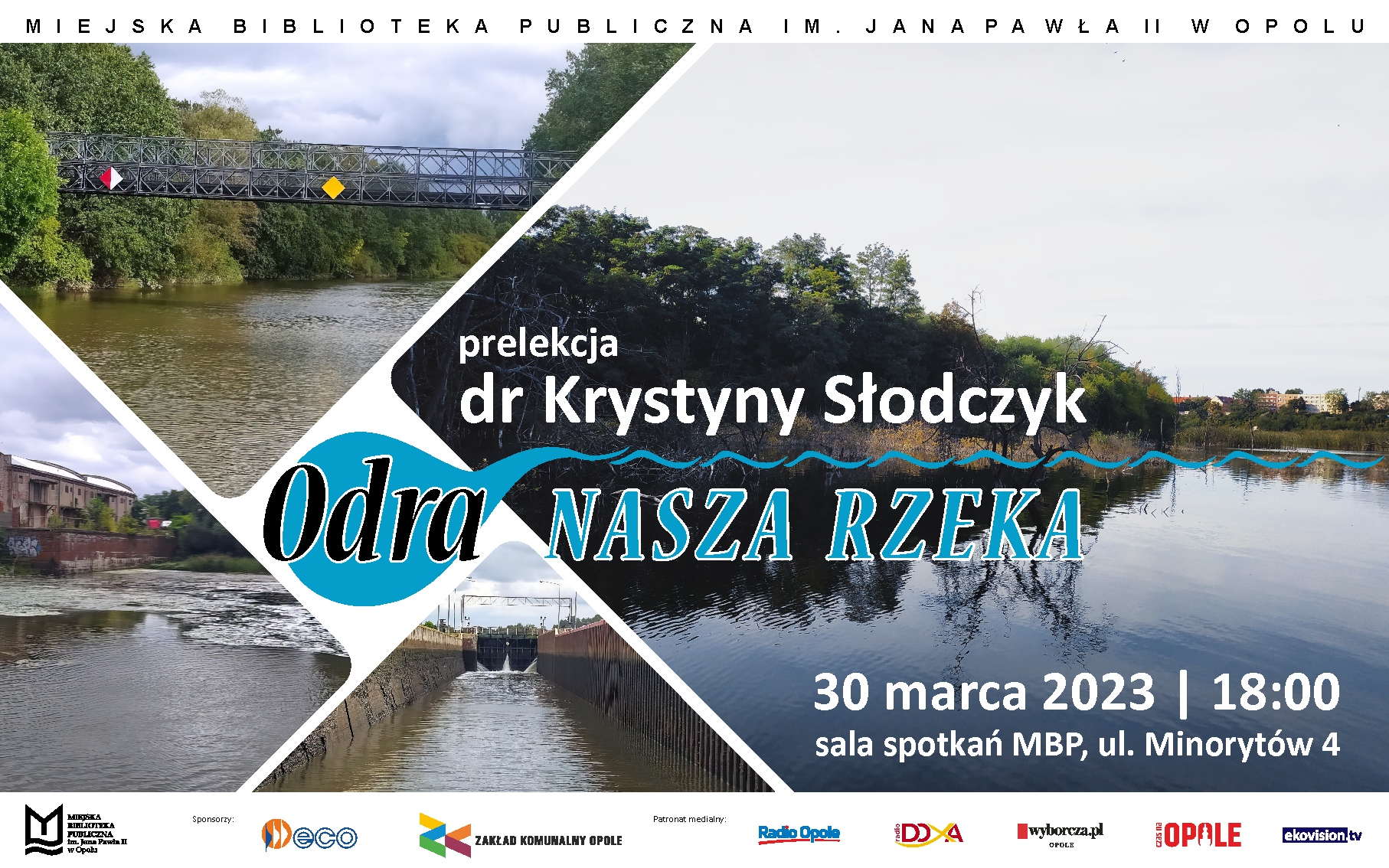Read more about the article Odra – nasza rzeka. Prelekcja dr Krystyny Słodczyk