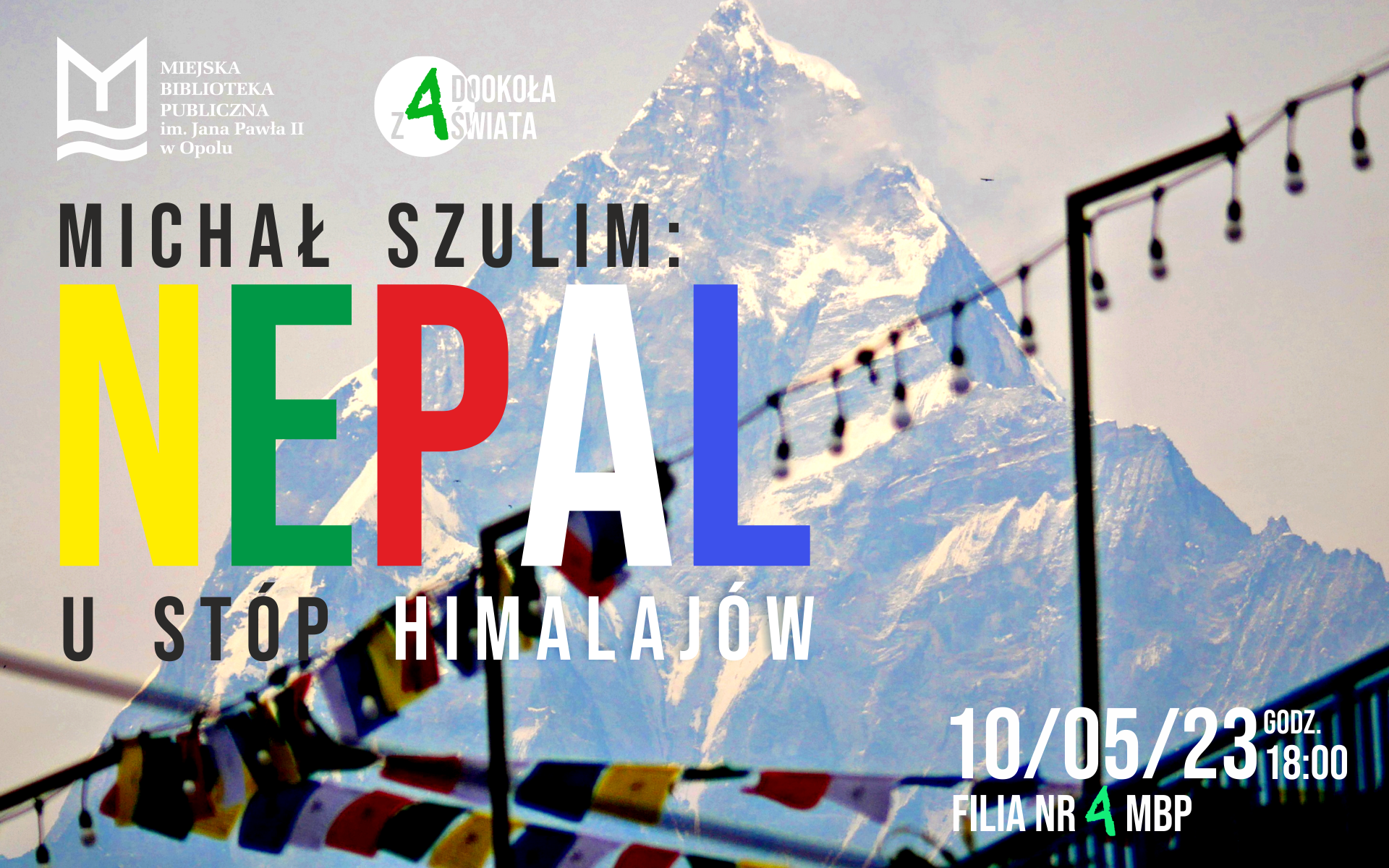 Read more about the article „Nepal – u stóp Himalajów” – spotkanie z Michałem Szulimem