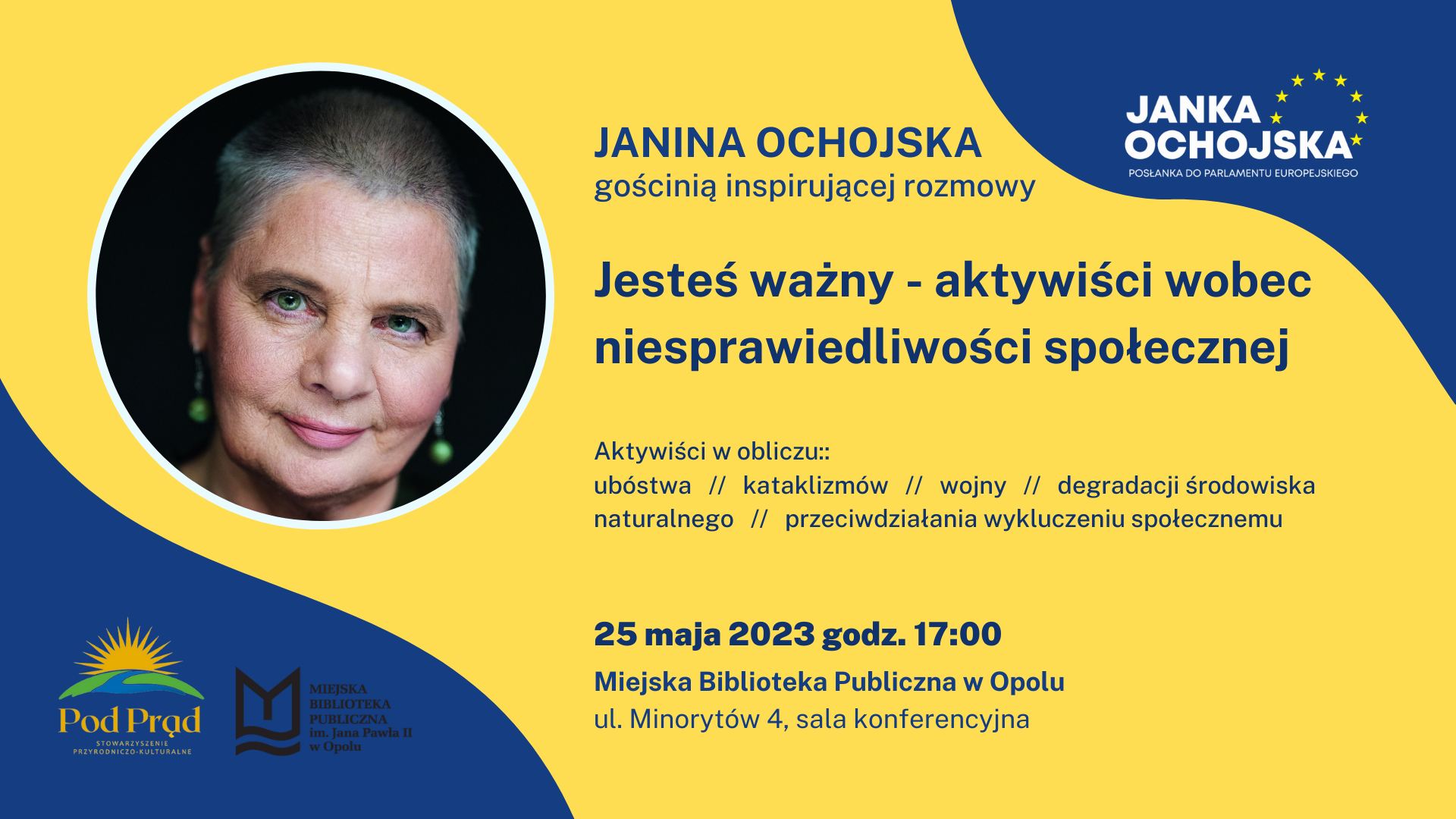 Read more about the article Spotkanie z Janiną Ochojską. Jesteś ważny – aktywiści wobec niesprawiedliwości społecznej