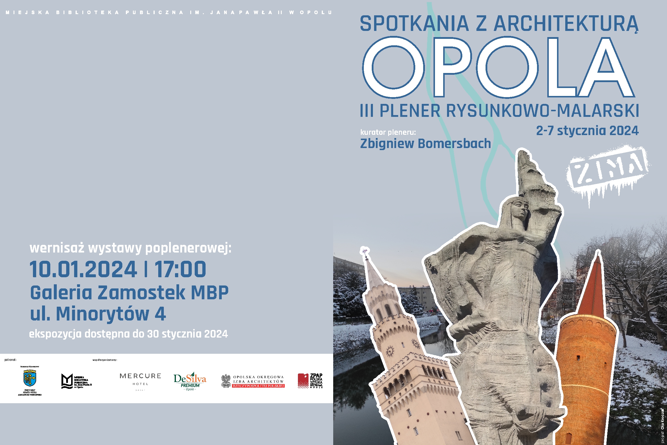 TRZECI PLENER RYSUNKOWO-MALARSKI / Spotkania z architekturą Opola / Zima – wystawa poplenerowa