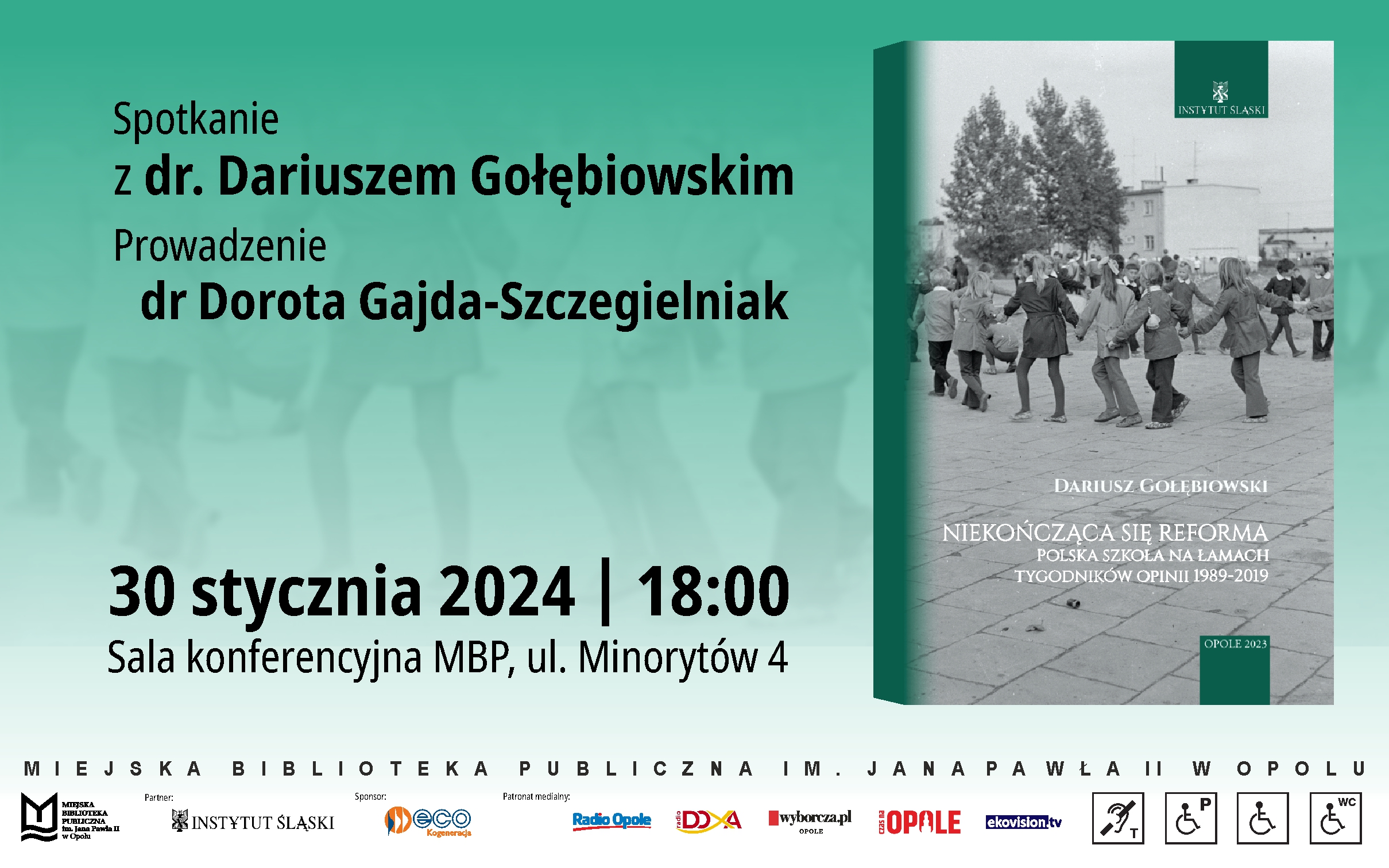 Read more about the article „Niekończąca się reforma. Polska szkoła na łamach tygodników opinii 1989-2019” – spotkanie z dr. Dariuszem Gołębiowskim