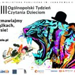 XXIII Ogólnopolski Tydzień Czytania Dzieciom – Porozmawiajmy o książkach, Tygrysie!