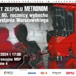 Koncert zespołu Metronom z okazji 80. rocznicy wybuchu Powstania Warszawskiego